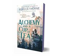 Alchemy and a Cup of Tea: 4 (Tomes & Tea, 4)