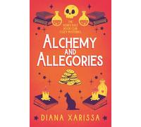 Alchemy and Allegories: A Small-Town Paranormal Cozy Mystery (Agnes Hale Book Club Cozies)