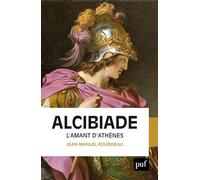 Alcibiade: L'amant d'Athènes