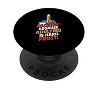 Alcohol Because Adulting Is Hard Prost Funny Beer Bottle PopSockets PopGrip Adhesivo