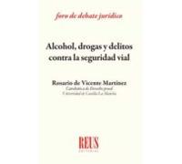 Alcohol Drogas Y Delitos Contra La Seguridad Vial
