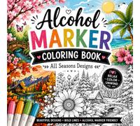 Alcohol Marker Coloring Book: Bold and Easy Season Book of Christmas Winter Halloween Autumn Thanksgiving Summer Spring Easter Designs for Relaxation