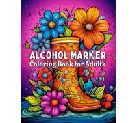 Alcohol Marker Coloring Book for Adults: Cute Fun, Easy, and Relaxing Coloring Pages