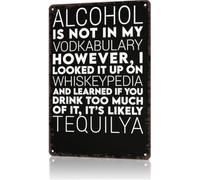 Alcohol Not In My Vocabulary Aluminum Sign 8 X 12 in
