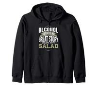 Alcohol Porque Ninguna Gran Historia Comienza con Ensalada Alcohol Sudadera con Capucha