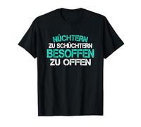Alcohol Sauf Fiesta Sobrio A Tímido Borracho Abierto Camiseta