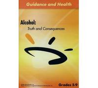 Alcohol: Truth & Consequences [USA] [DVD]