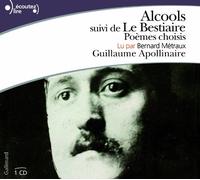 Alcools / Le Bestiaire (Choix de 47 Poemes) (French Edition) by Guillaume Apollinaire (2013-10-19)