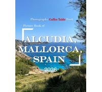 Alcudia, Mallorca, Spain: Beautiful photos showing an amazing country, its architecture and unique charm-perfect for travel lovers.