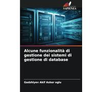 Alcune funzionalità di gestione dei sistemi di gestione di database