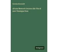 Alcune Memorie intorno alla Vita di suor Giuseppa Rosa
