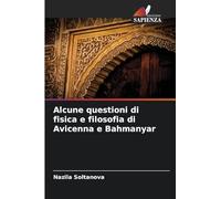 Alcune questioni di fisica e filosofia di Avicenna e Bahmanyar