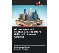 Alcune questioni relative alla copertura delle reti di sensori wireless
