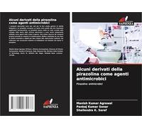 Alcuni derivati della pirazolina come agenti antimicrobici: Pirazoline: antimicrobici