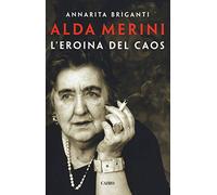 Alda Merini. L'eroina del caos