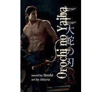 Aldaria - Orochi no Yaiba: The Serpent’s Blade: 2 (Orochi No Kishi)