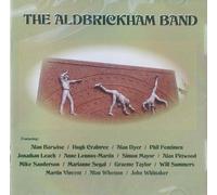 Aldbrickham Band with Anne Lennox Martin, Marianne Segal, Hugh Crabtree, Simon Mayor, Graeme Taylor and others - The Aldbrickham Band