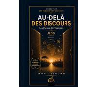 ALDD - Au-delà des discours: Révéler • Comprendre • Transformer (ALDD -Les Paroles de l'Essingan)