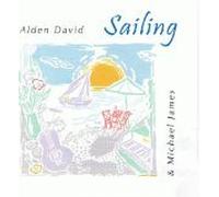 Alden David & Michael James - Sailing (US Import)