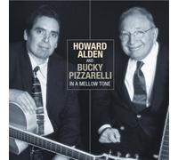 Alden Howard & Pizzarelli Bucky - In a Mellow Tone
