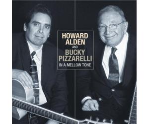 Alden Howard & Pizzarelli Bucky - In a Mellow Tone