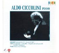 Aldo Ciccolini, Piano : Mozart, Liszt, De Falla...