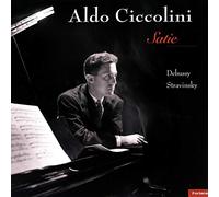 Aldo Ciccolini - Satie. Debussy, Stravinsky
