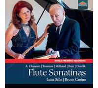 Aldo Clementi; Alexandre Tansman; Darius Milhaud; Jacques Ibert; Antonin Dvorak: Flute Sonatinas