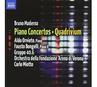 Aldo Orvieto & Fausto Bongelli - Bruno Maderna : Concertos pour piano - Quadrivium