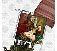 Aldo PINELLI - Mantos Y Tapices Sobrepuestos - Otra Seleccion De Viejas Canciones