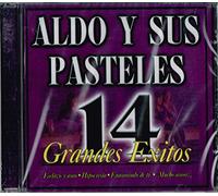 Aldo Y Sus Pasteles - 14 Grandes Exitos