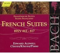 Aldwell,Edward - Bach: French Suites, BWV 812-817