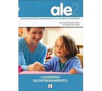 ALE 2 Actividades para el aprendizaje de la lectura y la escritura. Cuaderno de entrenamiento. | Fernando Cuetos Vega, Rosa Mary González Seijas