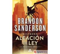 Aleación de ley (Wax & Wayne 1): Una novela de Mistborn (Nova)