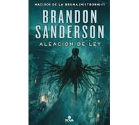 Aleación de ley (Wax & Wayne 1): Una novela de Mistborn (Nova)
