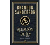 Aleación de ley (Wax & Wayne: edición ilustrada 1): . (Nova)