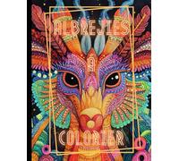 Alebrijes Magiques: Livre de Coloriage pour Adultes et Enfants