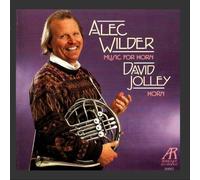 Alec Wilder: Music for Horn by David Jolley