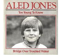 Aled Jones - TOO YOUNG TO KNOW 7 INCH (7" VINYL 45) UK SAIN 1985
