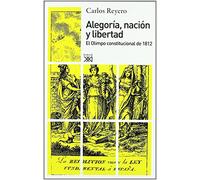 Alegoria Nacion Y Libertad: El Olimpo Constitucional De 1812