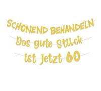 ALEGRE Guirnalda decorativa para 60 cumpleaños, color dorado, tratar suavemente la buena pieza es ahora, 60 guirnaldas, decoración para 60 cumpleaños, para mujeres y hombres, decoración para 60 años