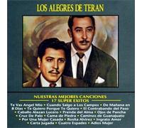 Alegres De Teran - Nuestras Mejores Canciones: 17 Super Exitos