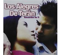 Alegres De Teran - Recuedos De Ti
