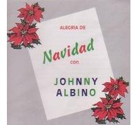 Alegria de Navidad Con Johnny Albino