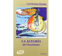 Alegria Del Bautismo, La (Acción pastoral)