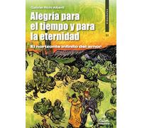 Alegría para el tiempo y para la eternidad: El horizonte infinito del amor: 92 (Didaskalos (Genérico))