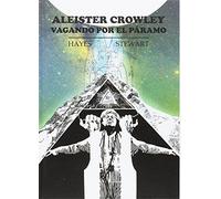 Aleister Crowley vagando por el páramo