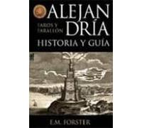 Alejandria: Historia Y Guia