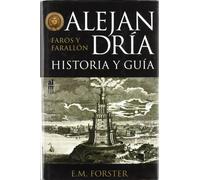 Alejandria Historia Y Guia Faros