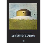 Alejandro Campins: Viajes de Retorno / Return Journeys